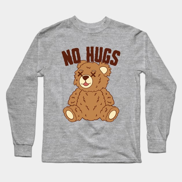 No Hugs Long Sleeve T-Shirt by Bruno Pires